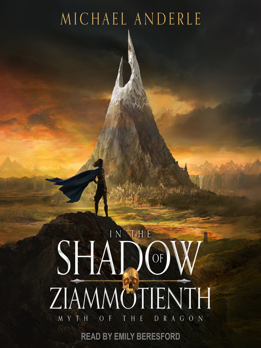 Title details for In the Shadow of Ziammotienth by Michael Anderle - Available